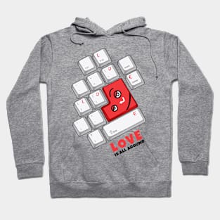 Valentine is all around you Hoodie